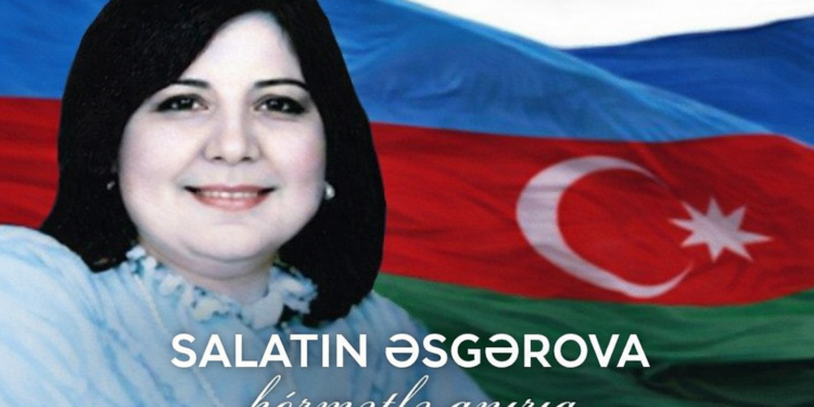 Milli Qəhrəman Salatın Əsgərovanın anım günüdür